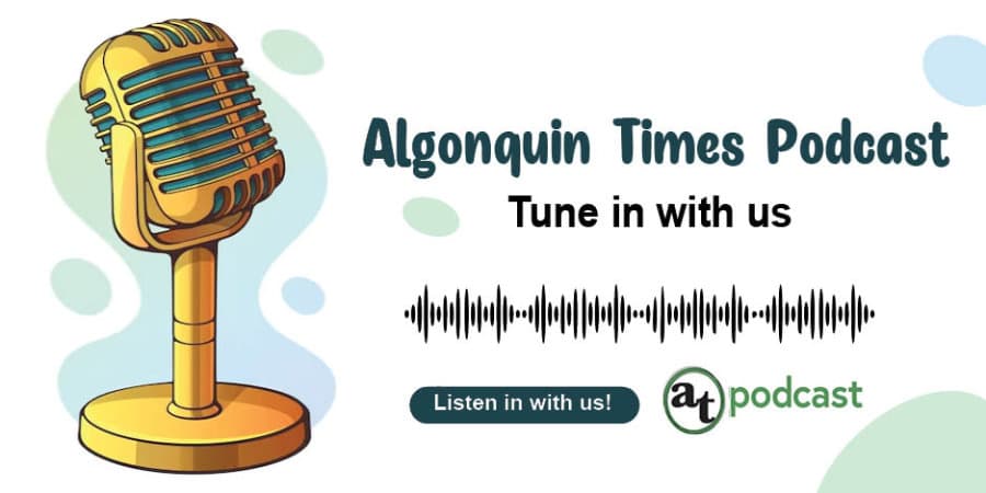 Algonquin Times podcast