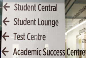 Student Central, level zero of C-building, is there to assist you.