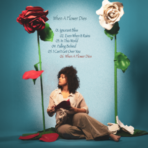 Track list of Miss McLeod&squot;s newest album, "When A Flower Dies".