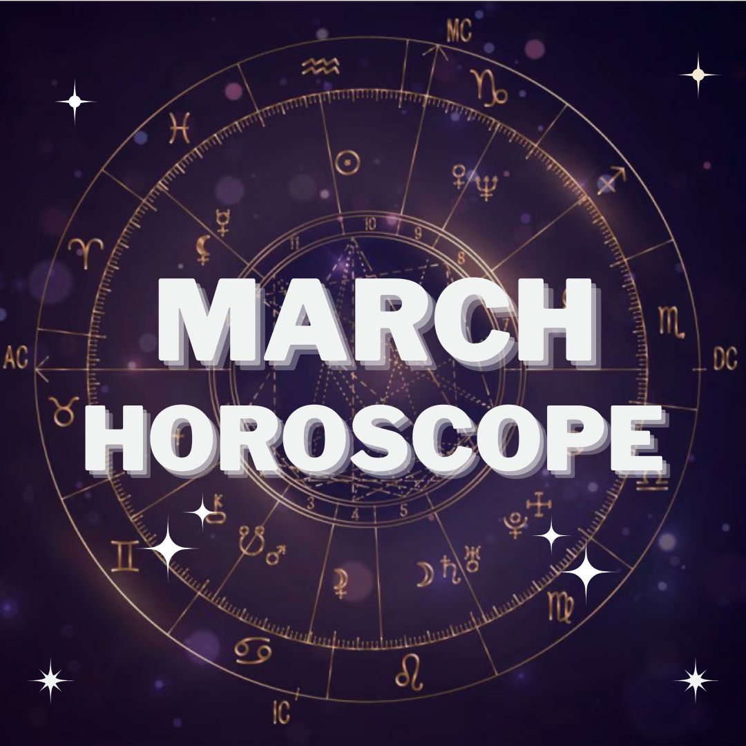 Monthly Horoscope – March Energy